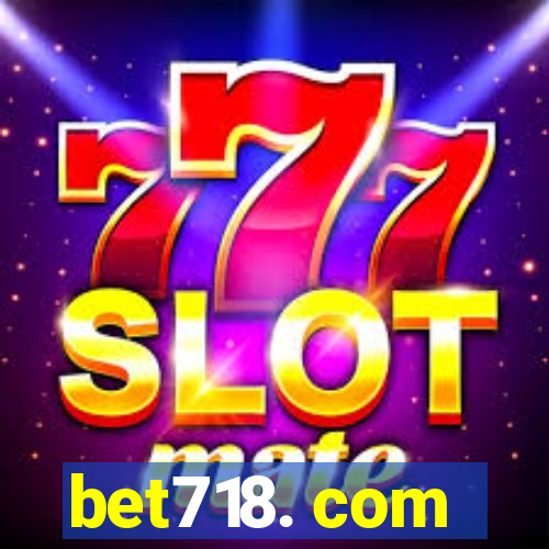 bet718. com